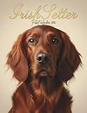 Irish Setter Pocket Calendar 2026: Monthly Planner | 8.5 x 11 in | 73 Pages | Practical Organizer for Dog Enthusiasts