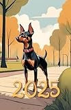 Planner 2025, 2026, 2027, 2028, 2029, 2030 Miniature Pinscher: 378-page Calendar for every day of the year, including every hour with extra montly and yearly page with dogs Miniature Pinscher