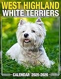 West Highland White Terriers Calendar 2025 - 2026: 24-Month Planner Covering Jan 2025 to December 2026, US Holidays - Great Gift For Organizing & Planning