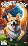 Pembroke Welsh Corgis Pocket Calendar 2025-2026: Small 2-Year Monthly Planner For Purse