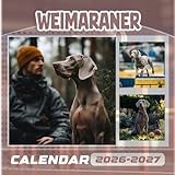 Weimaraner Calendar 2026-2027: 18 Months of The Animal from Sep 2026 to Dec 20257,Square 8.5 x 8.5 Inches Gift For Organizing & Planning
