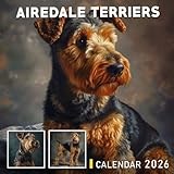 Airedale Terriers Calendar 2026: A Yearly Planner Capturing Lively and Loyal Companions