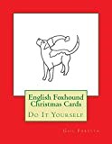 English Foxhound Christmas Cards: Do It Yourself