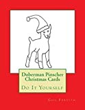 Doberman Pinscher Christmas Cards: Do It Yourself