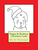 Dogue de Bordeaux Christmas Cards: Do It Yourself