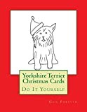 Yorkshire Terrier Christmas Cards: Do It Yourself