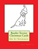 Border Terrier Christmas Cards: Do It Yourself