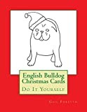 English Bulldog Christmas Cards: Do It Yourself