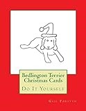Bedlington Terrier Christmas Cards: Do It Yourself