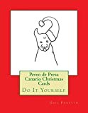 Perro de Presa Canario Christmas Cards: Do It Yourself