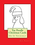 Toy Poodle Christmas Cards: Do It Yourself