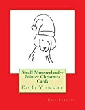 Small Munsterlander Pointer Christmas Cards: Do It Yourself