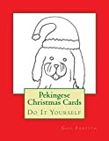 Pekingese Christmas Cards: Do It Yourself