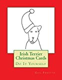Irish Terrier Christmas Cards: Do It Yourself