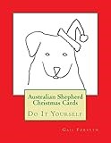Australian Shepherd Christmas Cards: Do It Yourself