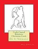 Curly-Coated Retriever Christmas Cards: Do It Yourself