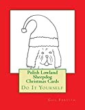 Polish Lowland Sheepdog Christmas Cards: Do It Yourself