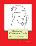 Rottweiler Christmas Cards: Do It Yourself