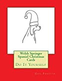 Welsh Springer Spaniel Christmas Cards: Do It Yourself