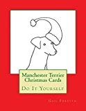 Manchester Terrier Christmas Cards: Do It Yourself
