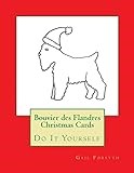 Bouvier des Flandres Christmas Cards: Do It Yourself