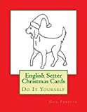 English Setter Christmas Cards: Do It Yourself