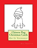 Chinese Pug Christmas Cards: Do It Yourself