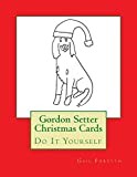 Gordon Setter Christmas Cards: Do It Yourself