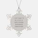 German Wirehaired Pointer Dog Mom Gift: Shatterproof Snowflake Ornament for German Wirehaired Pointer Fans, Funny Stay at Home Mom Christmas Unique Gifts for Friends