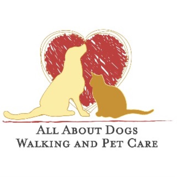 All About Dogs...Walking and Pet Care