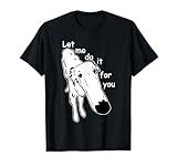Borzoi Long Nose Dog Meme Let Me Do It For You Meme T-Shirt