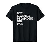 Best Grand Bleu de Gascogne Dad Ever T-Shirt