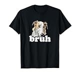 Funny Kids Mens Womens Moms Bruh Russian Borzoi Dog Lover T-Shirt