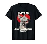 I Love My American Hairless Terrier Puppy Dog T-Shirt