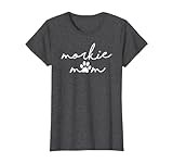 Morkie Mom Maltese Yorkie Mix Dog Mama T-Shirt