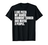 Dandie Dinmont Terrier Dog Owner Pizza Lover Funny T-Shirt