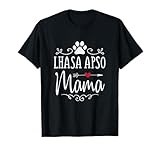 Lhasa Apso Mama - Funny Lhasa Apsos Lover Shirt Gift T-Shirt