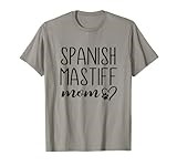 Spanish Mastiff Mom Dog Paw Print Spanish Mastiff T-Shirt for Men Women