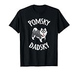 Pomsky Dadsky Shirt Pet Pomsky Daddy T-Shirt T-Shirt