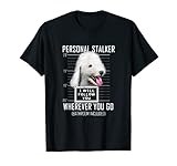 Personal Stalker Dog Bedlington Terrier I Will Follow You T-Shirt