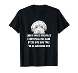 Every snack you make Every meal you bake Irish Wolfhound T-Shirt