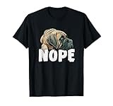 English Mastiff Nope Funny Lazy Pet Dog Cute T-Shirt for Men Women Girls Kids