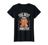 Best Dogue de Bordeaux Mom Ever Dogue Vintage Woman T-Shirt