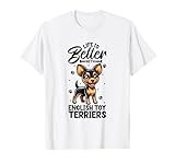 Best life with English Toy Terrier T-Shirt