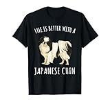 Life Is Better With A Japanese Chin Dog Lover T-Shirt