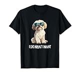 Funny Art Do What I Want Havanese Lover T-Shirt