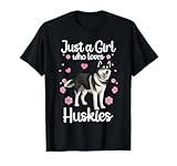 Funny Huskies For Women Girls Pup Siberian Husky Dog Lovers T-Shirt