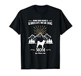 Kinda Busy Being an Karelian Bear Dog Mom T-Shirt for Men Women