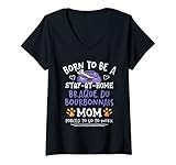 Womens Born To Be A Braque du Bourbonnais Mom Funny V-Neck T-Shirt