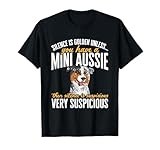 Mini Aussie Silence Is Golden Miniature Australian Shepherd T-Shirt